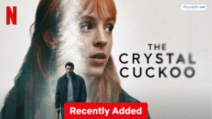 Read more about the article The Crystal Cuckoo S01 (2025) Hindi Dubbed Series